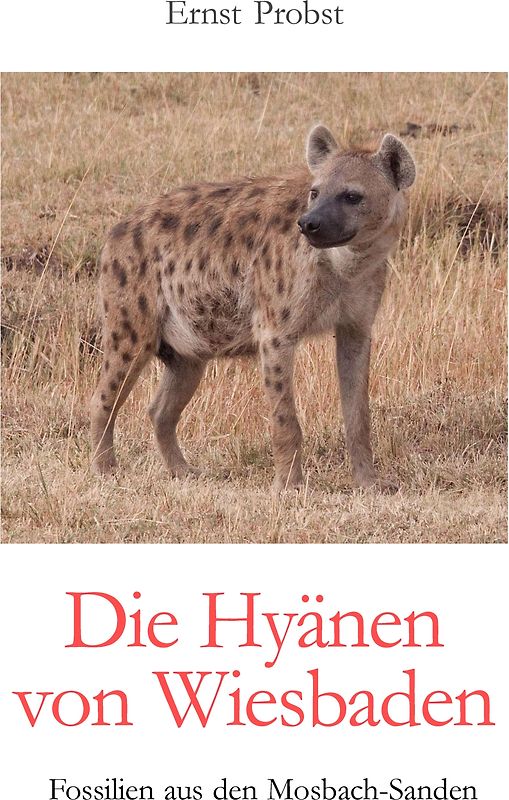 Die Hyänen von Wiesbaden