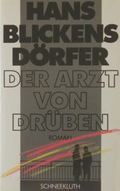 Der Arzt von drüben
