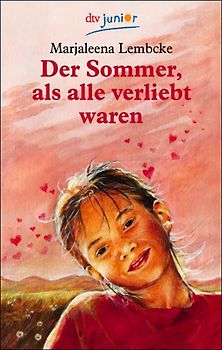 Der Sommer, als alle verliebt waren