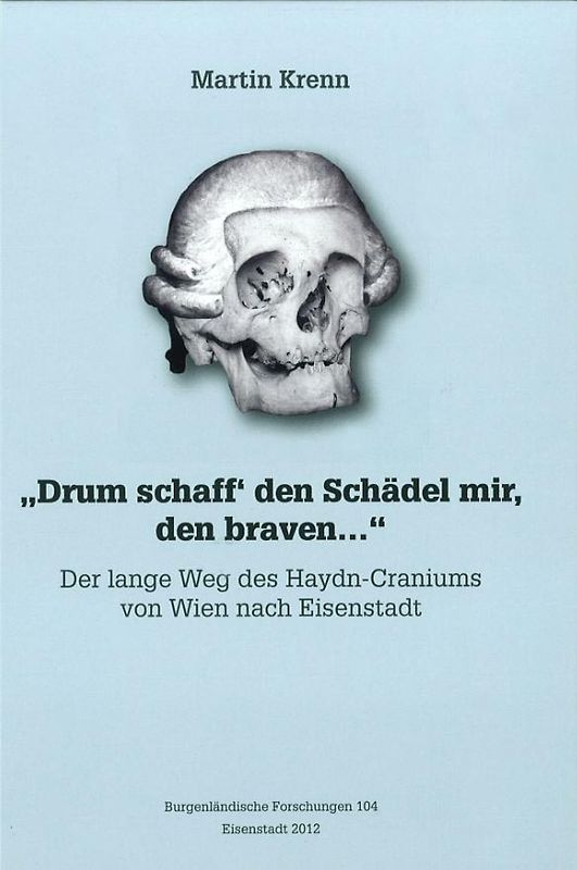 "Drum schaff´den Schädel mir den braven..."