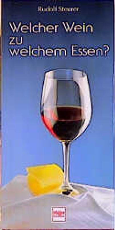 Welcher Wein zu welchem Essen