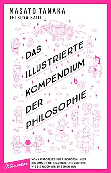 Das illustrierte Kompendium der Philosophie