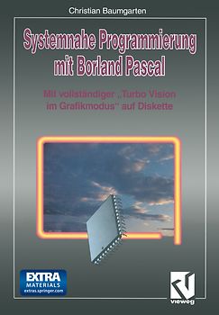 Systemnahe Programmierung mit Borland Pascal