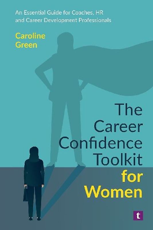 The Career Confidence Toolkit for Women