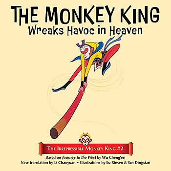 The Monkey King Wreaks Havoc in Heaven