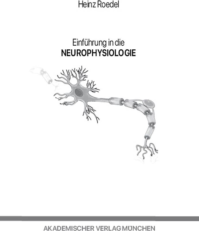 Einführung in die Neurophysiologie