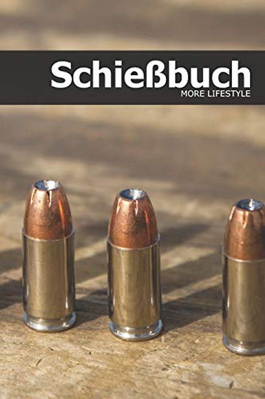 Schießbuch: Schießtagebuch für Sportschützen und Behörden | für mehr als 1900 Einträge - Klein & Kompakt ca. A5