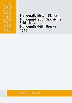 Bibliographie zur Geschichte Schlesiens 1998