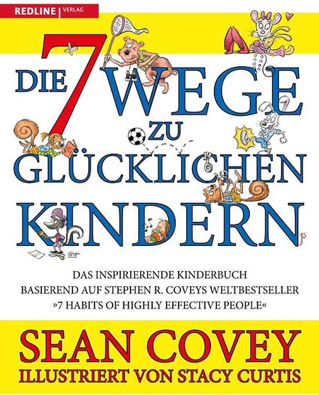 Die 7 Wege zu glücklichen Kindern