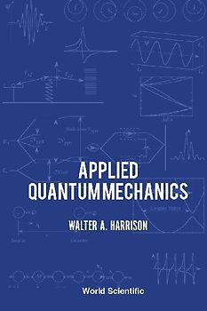 APPLIED QUANTUM MECHANICS