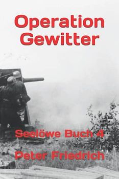 Operation Gewitter: Seelöwe Buch 4