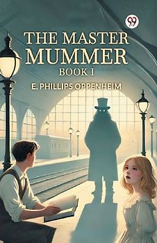 The Master Mummer Book I