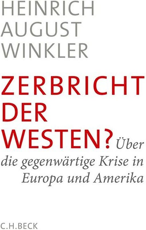 Zerbricht der Westen?
