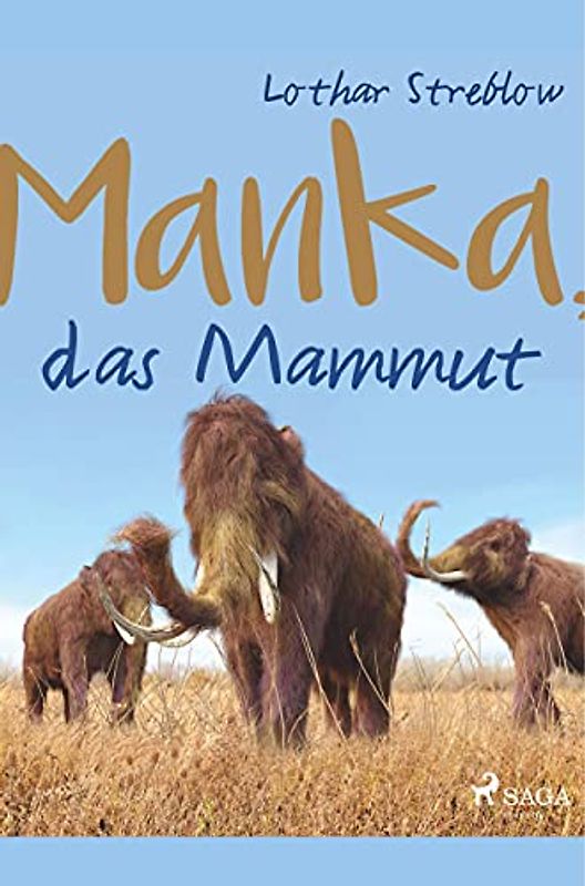 Manka, das Mammut