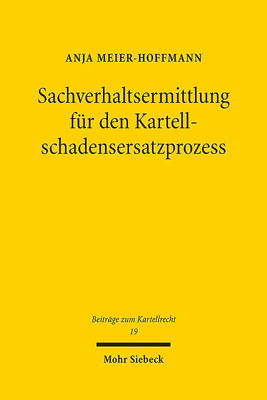 Sachverhaltsermittlung für den Kartellschadensersatzprozess