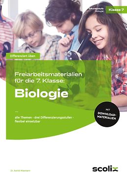 Freiarbeitsmaterialien f. d. 7. Klasse: Biologie