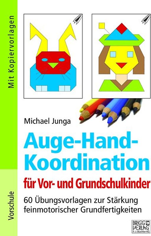 Auge-Hand-Koordination für Vor- und Grundschulkinder