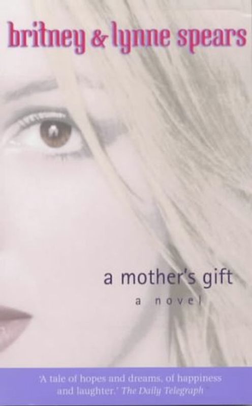 A Mother's Gift: A Novel
