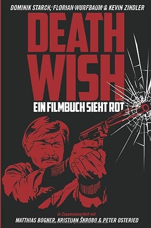 Death Wish - Ein Filmbuch sieht rot