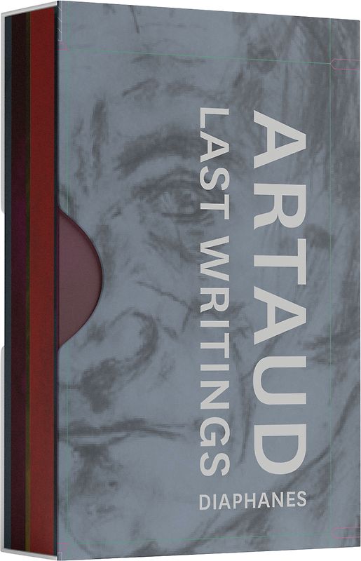 Last Writings of Antonin Artaud