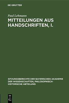 Mitteilungen aus Handschriften, I.