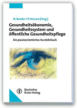 Gesundheitsökonomie, Gesundheitssystem und öffentliche Gesundheitspflege