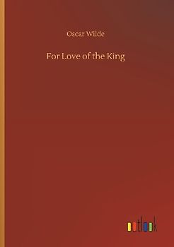 For Love of the King