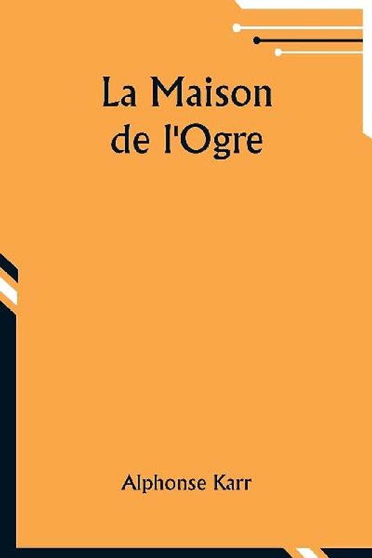 La Maison de l'Ogre