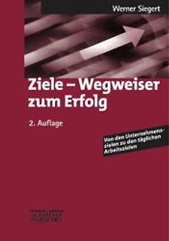 Ziele - Wegweiser zum Erfolg