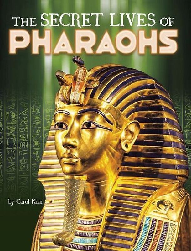 The Secret Lives of Pharaohs