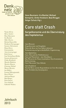 Jahrbuch Denknetz 2013: Care statt Crash