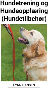 Hundetrening og Hundeopplæring (Hundetilbehør)