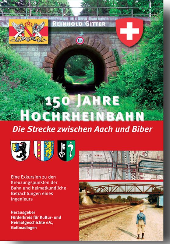150 Jahre Hochrheinbahn - Die Strecke zwischen Aach und Biber