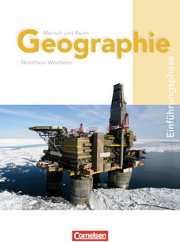 Mensch und Raum - Geographie Gymnasiale Oberstufe Nordrhein-Westfalen - G8 - Einführungsphase