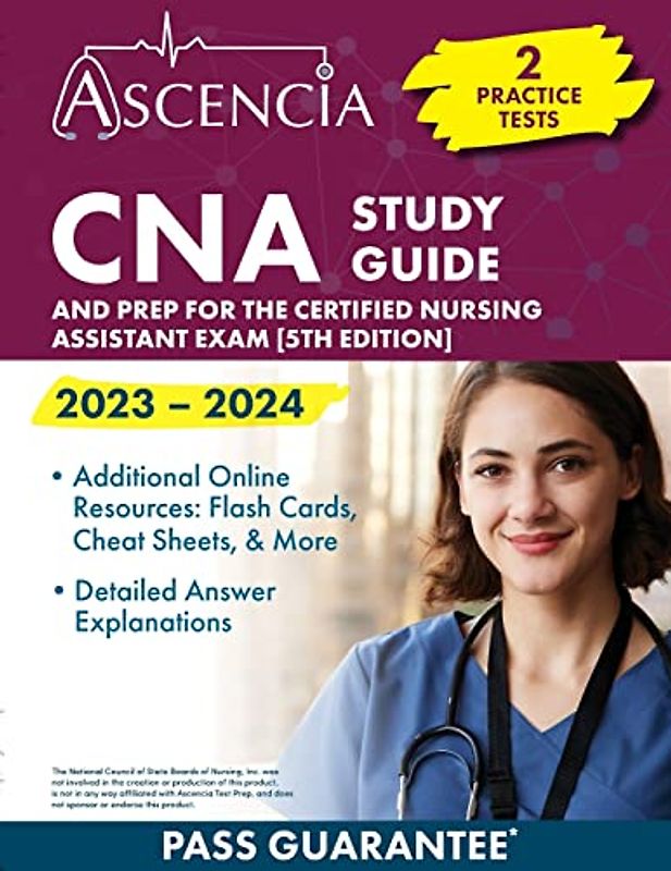 CNA Study Guide 2023-2024: 2 Practice Tests and Prep for the Certified Nursing Assistant Exam [5th Edition]