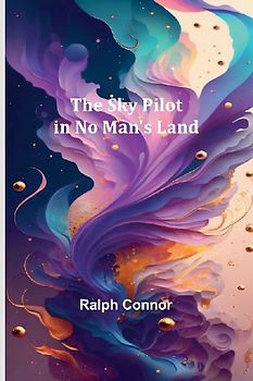 The Sky Pilot in No Man's Land