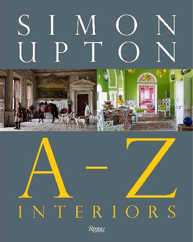 Simon Upton: A to Z Interiors