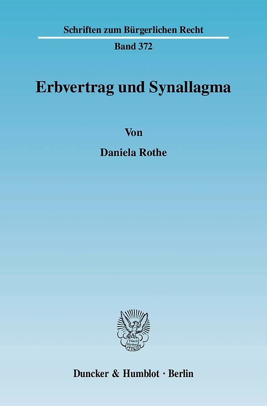 Erbvertrag und Synallagma.