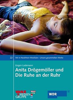 Anita Drögemöller und Die Ruhe an der Ruhr