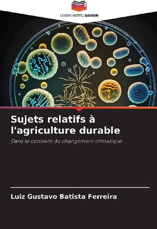 Sujets relatifs à l'agriculture durable