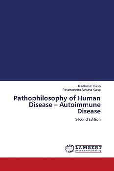 Pathophilosophy of Human Disease - Autoimmune Disease