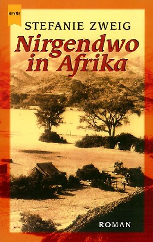 Nirgendwo in Afrika - Stefanie Zweig [Taschenbuch]