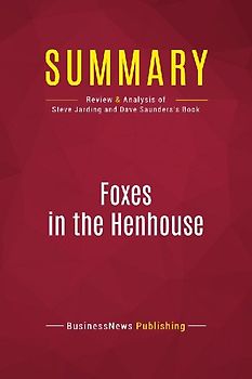 Summary: Foxes in the Henhouse