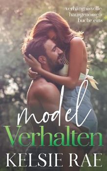 Model Verhalten (Verhängnisvolle Hausgenossen, Band 1)