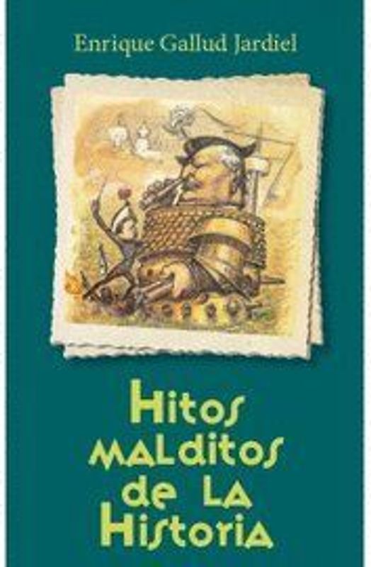 Hitos malditos de la historia