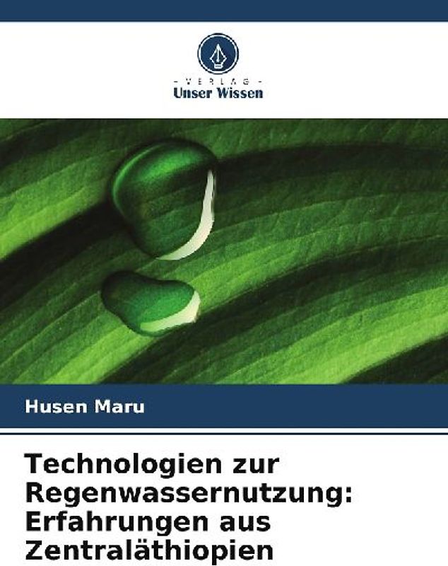 Technologien zur Regenwassernutzung: Erfahrungen aus Zentraläthiopien