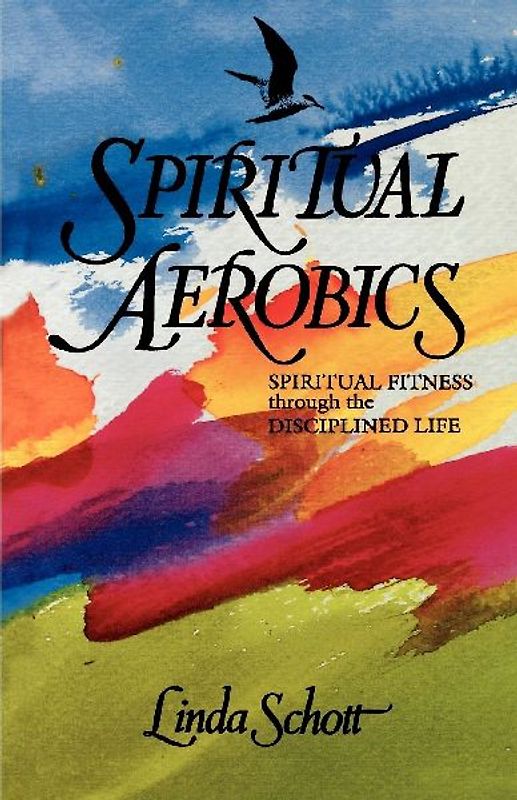 Spiritual Aerobics