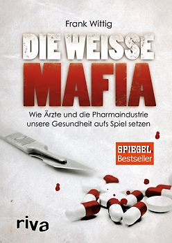 Die weiße Mafia