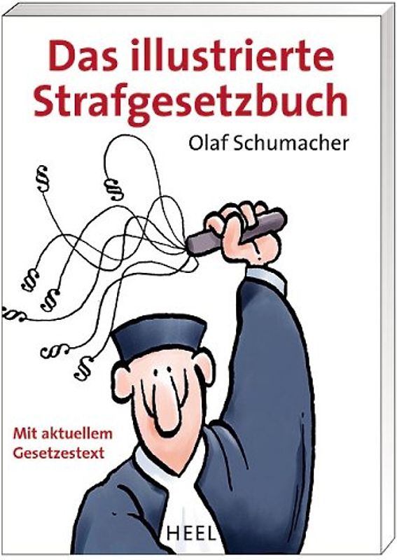 Das illustrierte Strafgesetzbuch