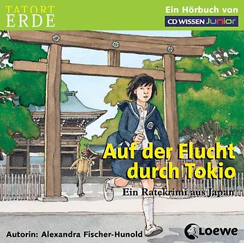 CD WISSEN Junior - Tatort Erde. Auf der Flucht durch Tokio